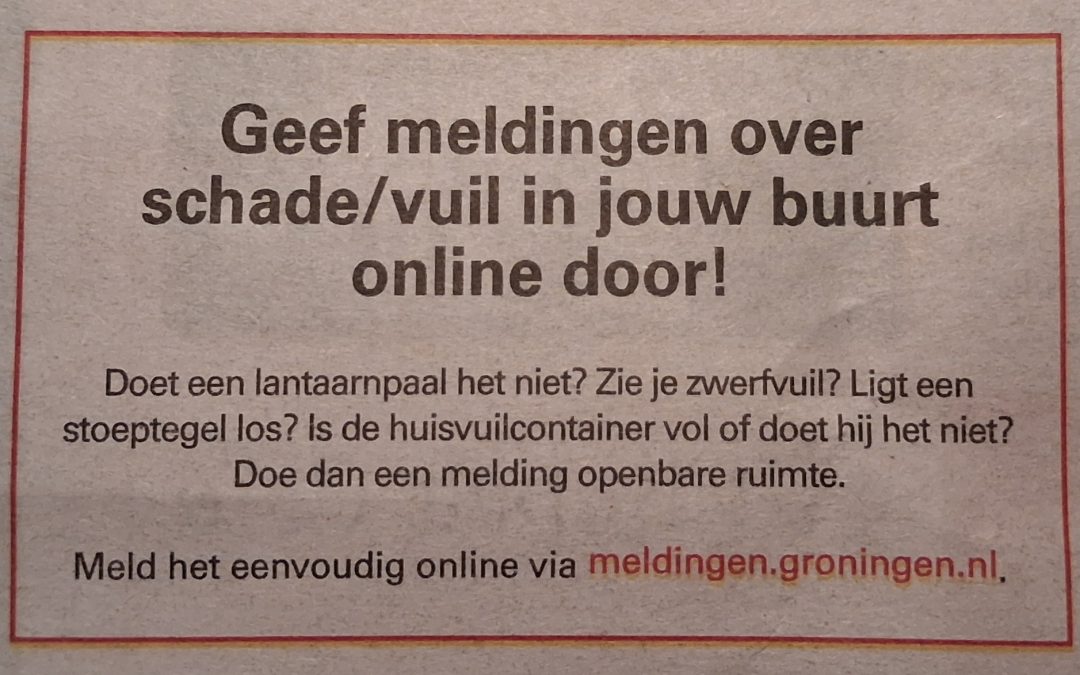 Melden in Groningen: effectiviteit ten top! (column)